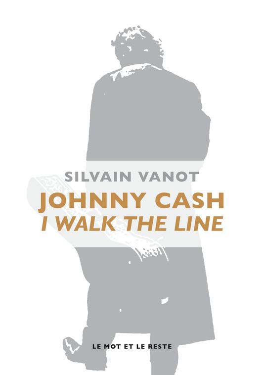 4890685_6_c435_couverture-du-livre-johnny-cash-i-walk-the_8232d2169972a31a2ed45a1ab2cbb804