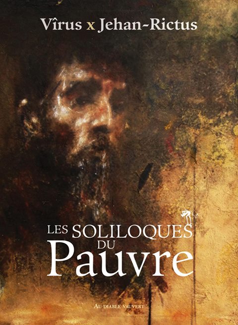 Vîrus, Les Soliloques du Pauvre, Au Diable Vauvert Illustration La Rouille