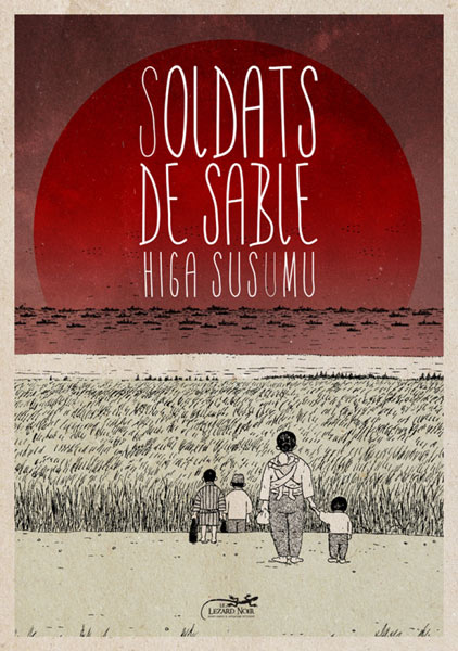 soldats de sable susumu Higa le lézard noir