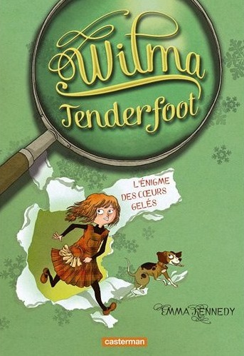 wilma tenderfoot l'énigme des coeurs gelés emma kennedy casterman