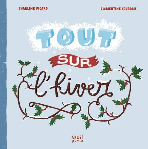 tout sur l'hiver