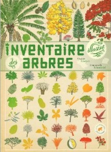 inventaire illustré des arbres virginie aladjidi emmanuelle tchoukriel