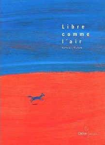 libre comme l'air carl norac eric battut