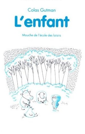 l'enfant colas gutman l'école des loisirs