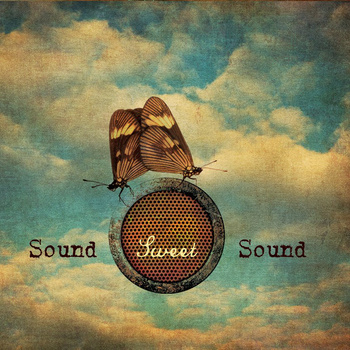 sound sweet sound