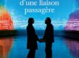 affiche du film "chronique d'une liaison passagère" d'Emmanuel Mouret : deux silouhettes (sandrine kiberlain et vincent macaigne) en ombres chinoises devant un fond coloré