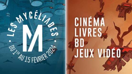Les Mycéliades – Festival della Fantascienza 2a edizione – dal 1 al 15 febbraio 2024