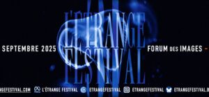 31è Étrange Festival www.etrangefestival.com